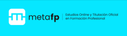Estudios Online y Titulación Oficial en Formación Profesional MetaFp 1